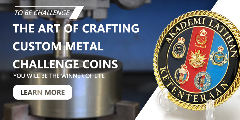 Die Kunst, maßgefertigte Metall -Challenge -Münzen zu erstellen